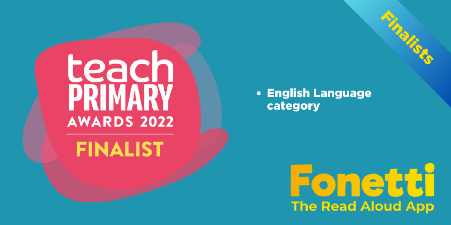 Fonetti Shortlisted For The Teach Primary Awards 2022